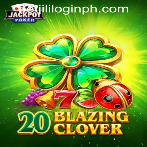 20BlazingClover: A Thrilling New Gaming Experience